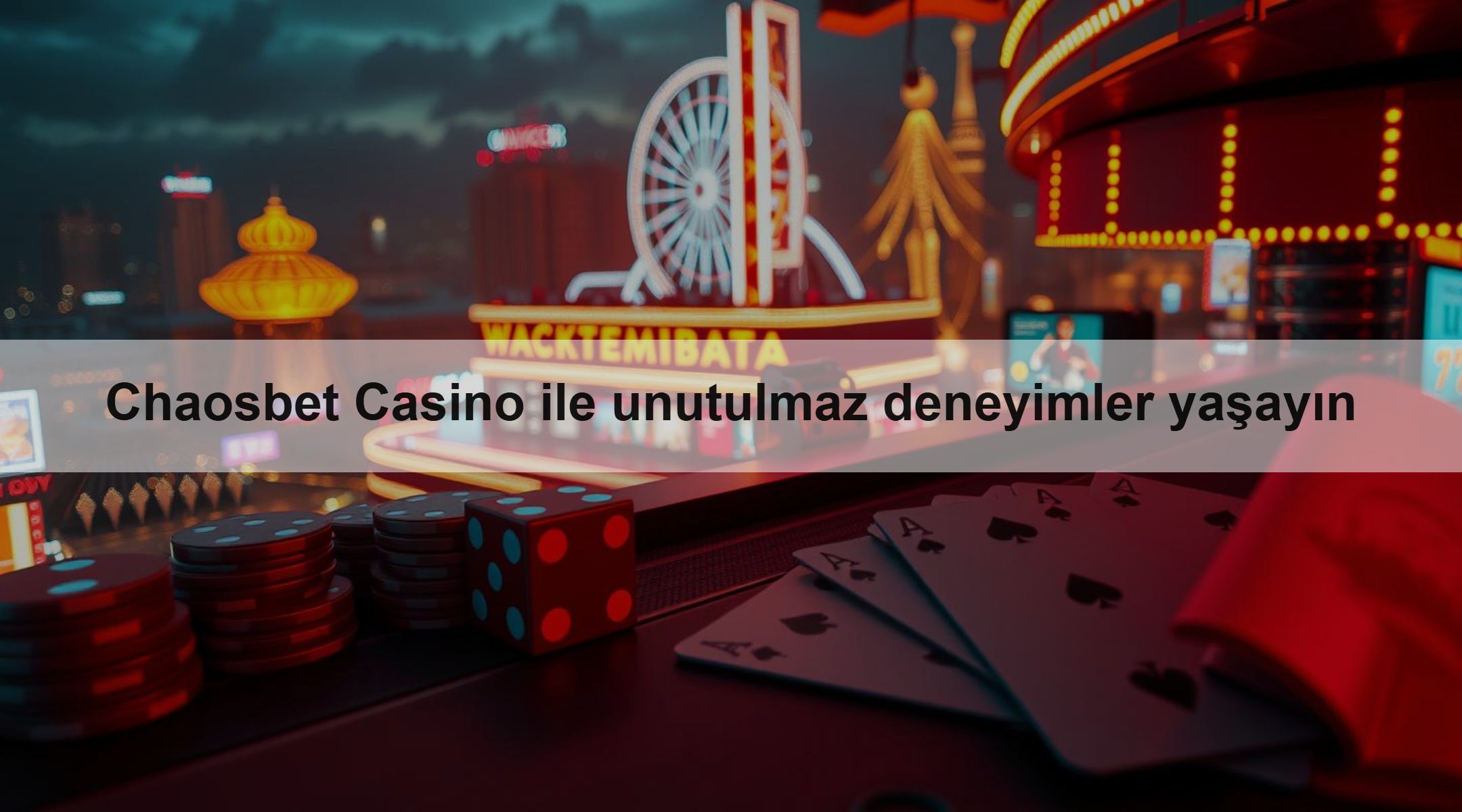 Chaosbet Casino ile unutulmaz deneyimler yaşayın