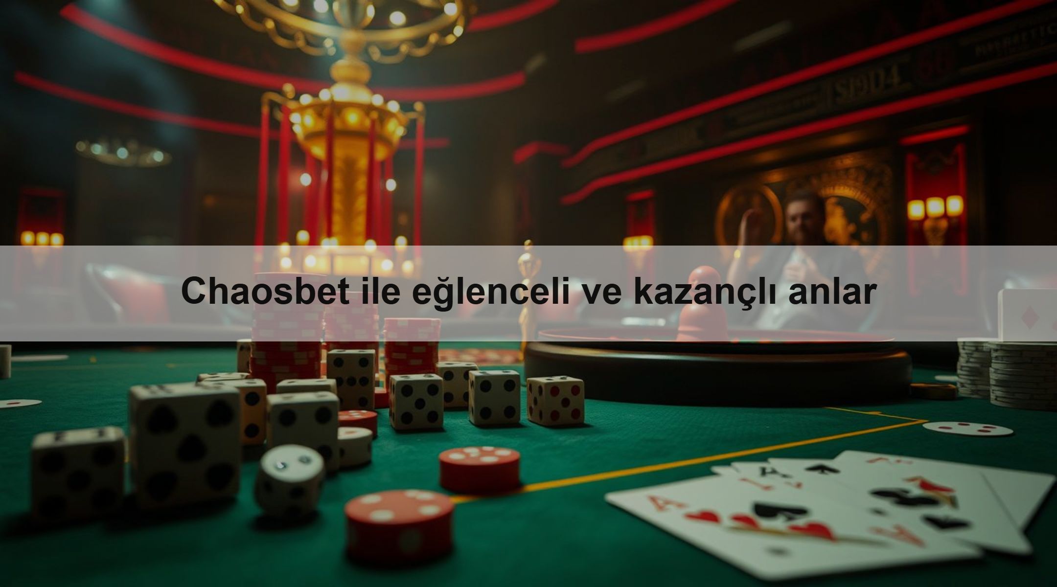 Chaosbet ile eğlenceli ve kazançlı anlar