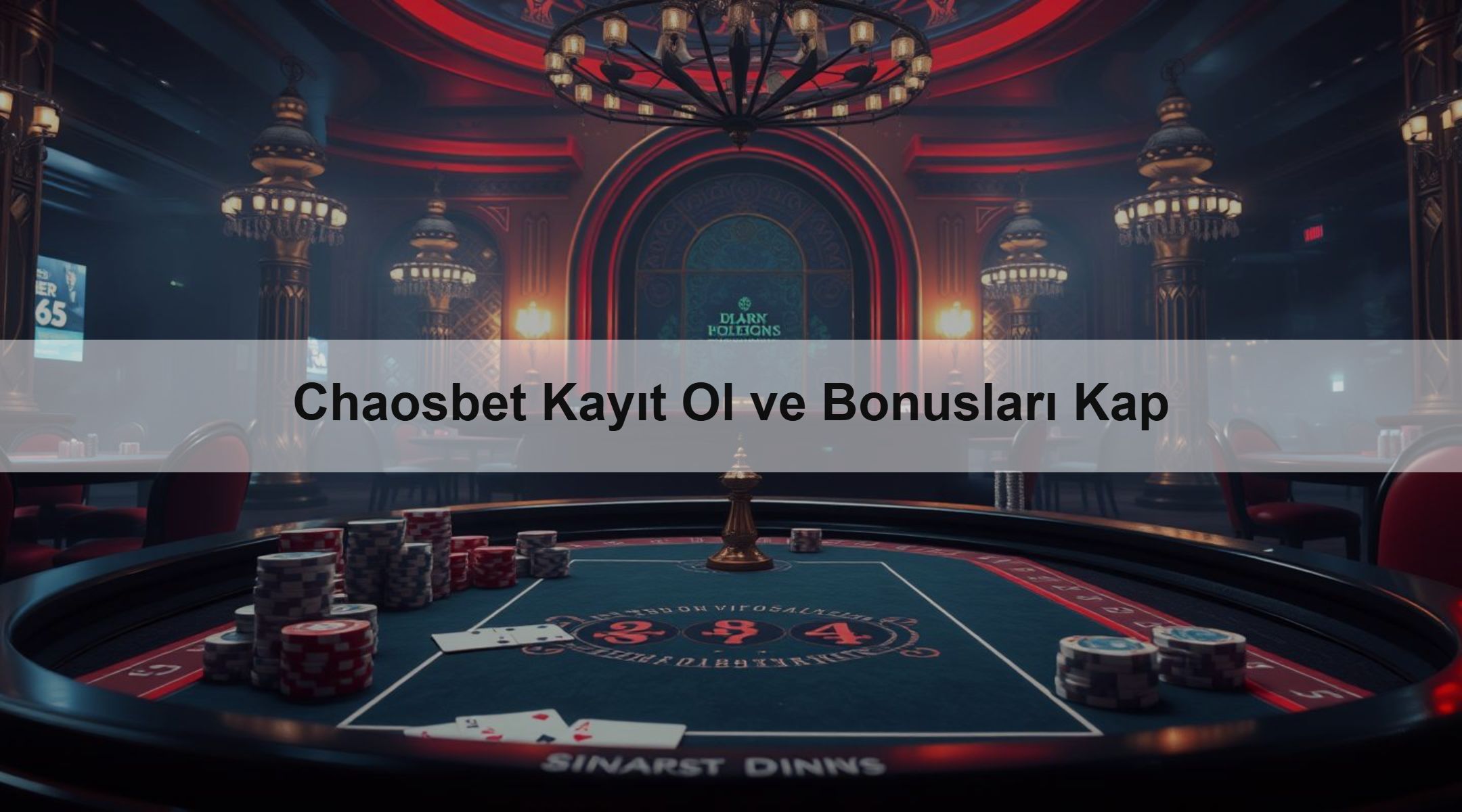 Chaosbet Kayıt Ol ve Bonusları Kap
