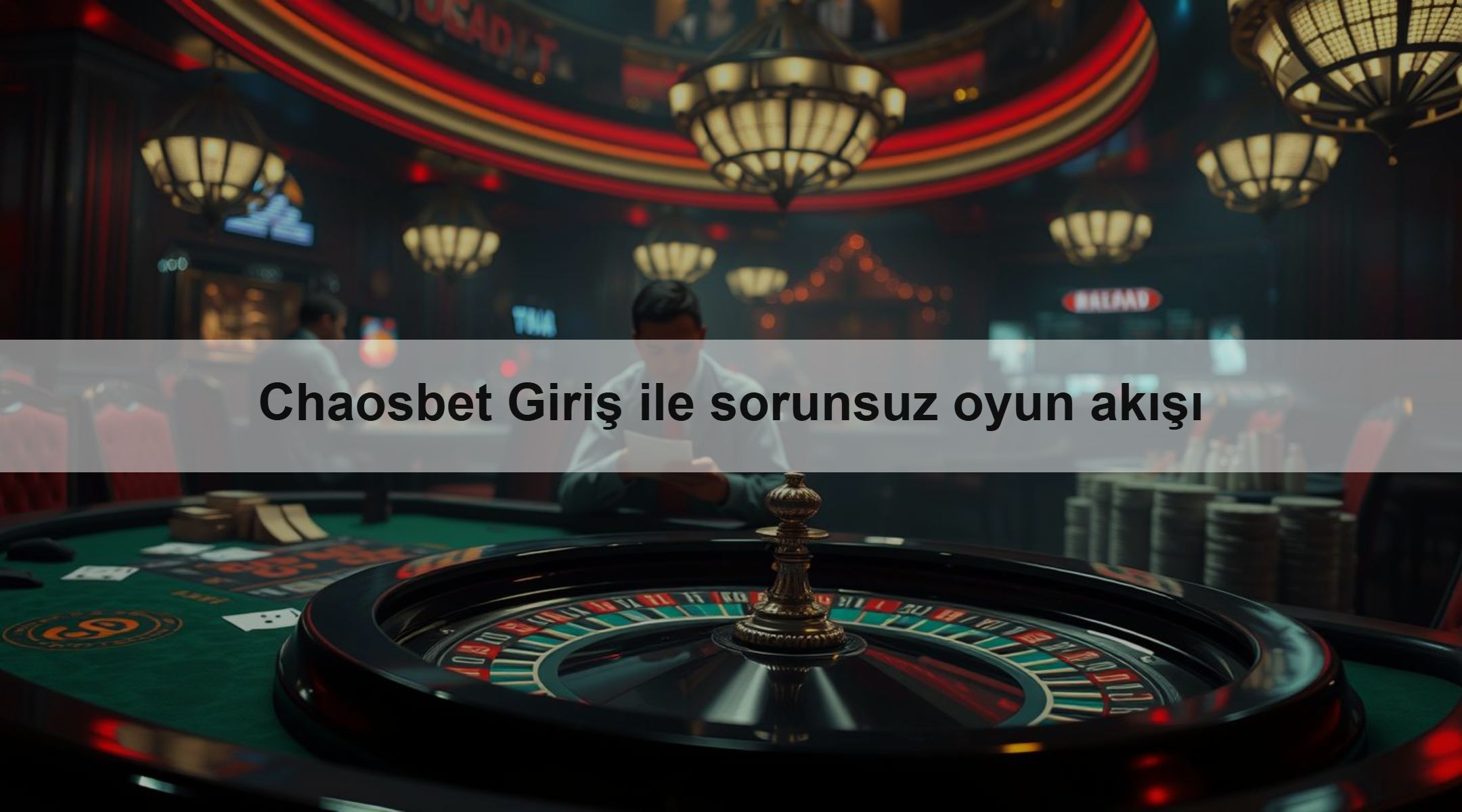 Chaosbet Giriş ile sorunsuz oyun akışı